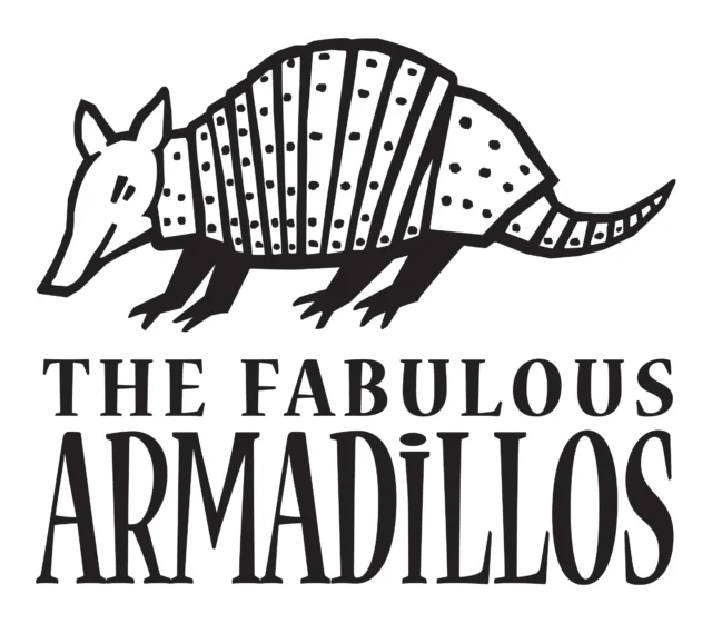 The Fabulous Armadillos